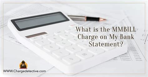 what is mmbill charge|MMBILL Charges on My Bank Statement! Mystery。